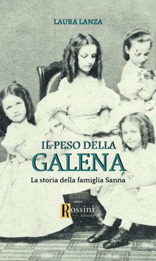 peso della galena. la storia della famiglia sanna (il)