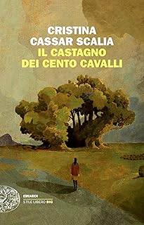 Castagno dei cento cavalli (Il)