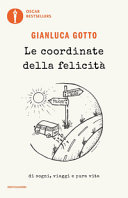 Coordinate della felicità. Di sogni, via
