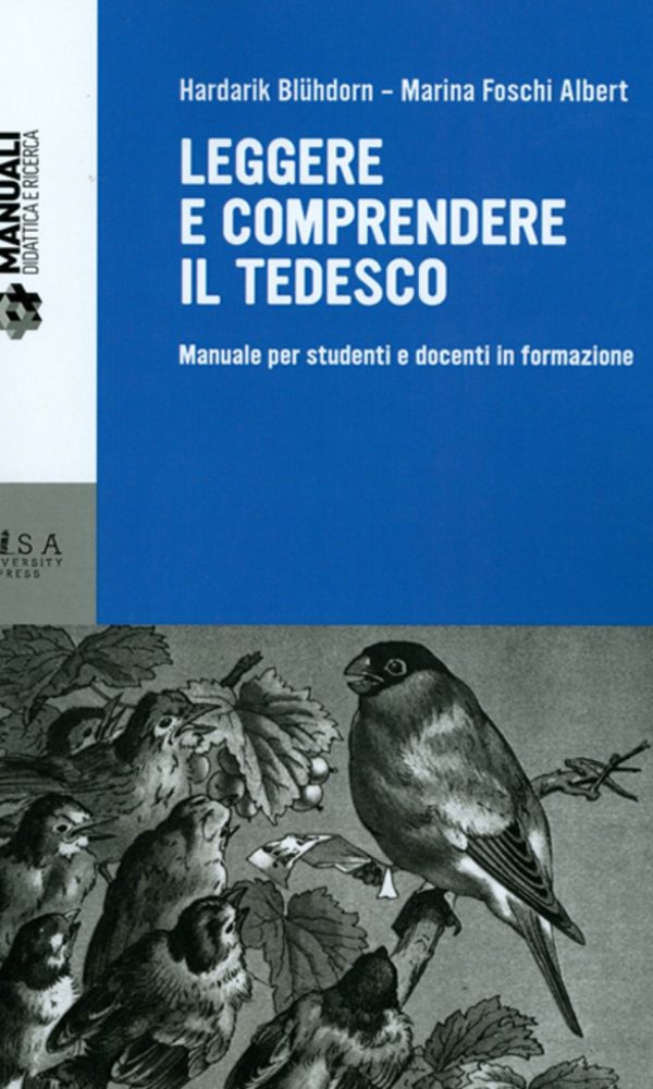 LEGGERE E COMPRENDERE IL TEDESCO. MANUALE PER STUDENTI E DOCENTI IN FORMAZIONE