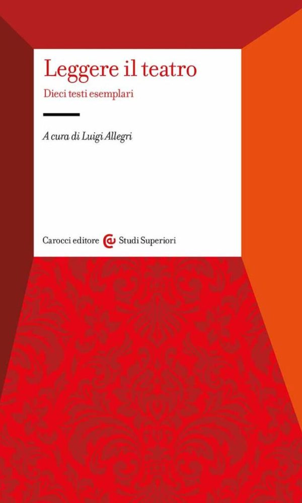 Leggere il teatro. Dieci testi esemplari
