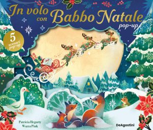 In volo con Babbo Natale pop-up. Ediz. a