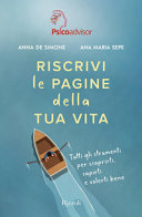 Riscrivi le pagine della tua vita. Tutti