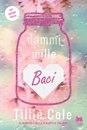 dammi mille baci