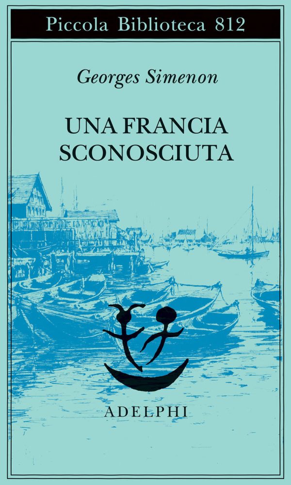 francia sconosciuta o l'avventura tra due sponde (una)