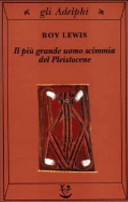 più grande uomo scimmia del pleistocene