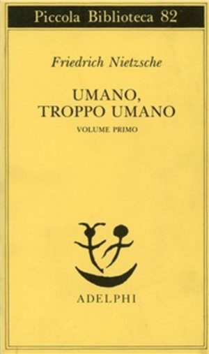 Umano, troppo umano