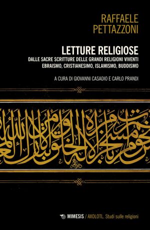 letture religiose. dalle sacre scritture delle grandi religioni viventi. ebraismo, cristianesimo. islamismo, buddismo