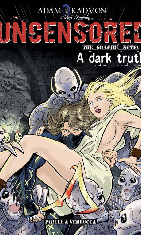 dark truth. uncensored. the graphic novel (a)