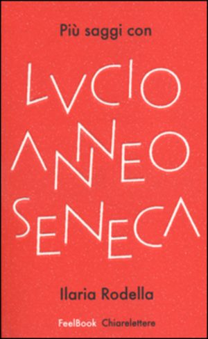 PIU' SAGGI CON SENECA