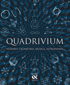 quadrivium. numero, geometria, musica, astronomia