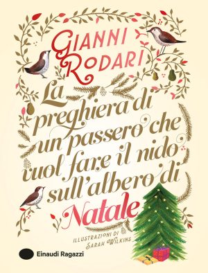 La preghiera di un passero che vuol fare il nido sull’albero di Natale