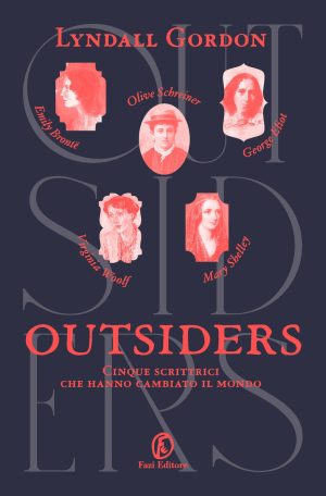 outsiders. cinque scrittrici che hanno cambiato il mondo