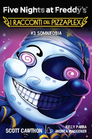 somnifobia. five nights at freddy's. i racconti del pizzaplex. vol. 3