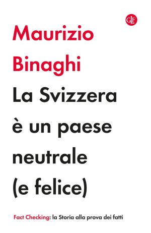 Svizzera è un paese neutrale (e felice)