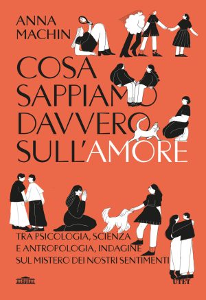 Cosa sappiamo davvero sull'amore. Tra ps