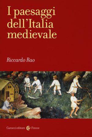 PAESAGGI DELL'ITALIA MEDIEVALE (I)