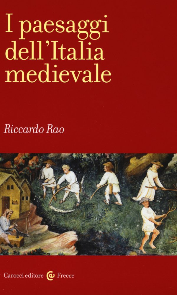 PAESAGGI DELL'ITALIA MEDIEVALE (I)