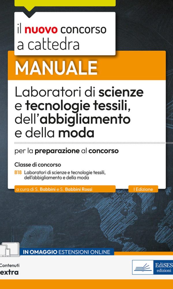 nuovo concorso a cattedra. laboratori di scienze e tecnologie tessili dell'abbigliamento e della moda. manuale per la preparazione a
