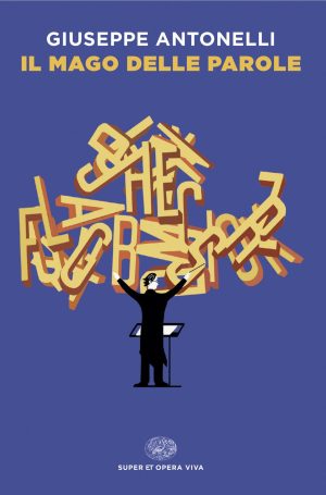 il mago delle parole