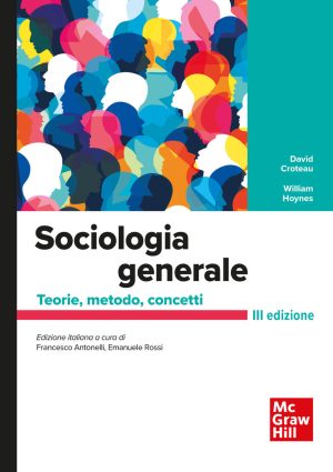 Sociologia generale. Temi, concetti, str