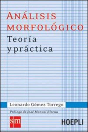 ANALISIS MORFOLOGICO. TEORIA Y PRACTICA