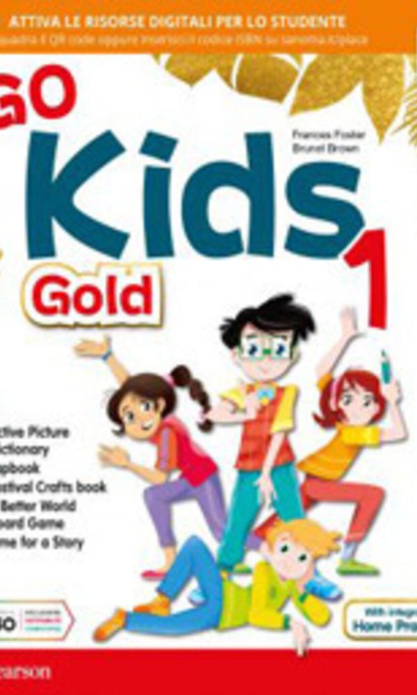 go kids gold. with living together, lapbook. per la scuola elementare. con e-book. con espansione online. vol. 5