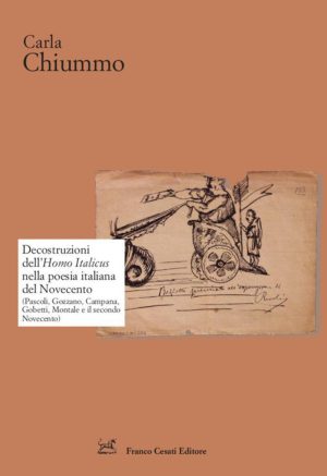 decostruzioni dell'homo italicus nella poesia italiana del novecento. (pascoli, gozzano, campana, gobetti, montale e il secondo nove