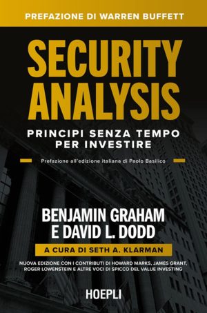 security analysis. principi senza tempo per investire