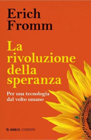 rivoluzione della speranza. per una tecnologia dal volto umano (la)