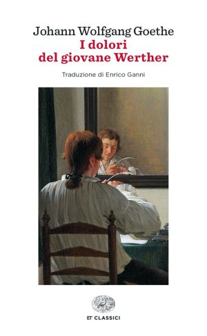 Dolori del giovane Werther (I)