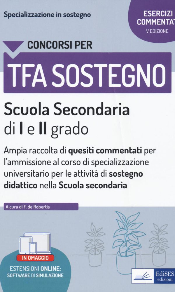 La specializzazione in sostegno didattico. Ampia raccolta di esercizi commentati per l'ammissione al corso di specializzazione universitario per le attività di sostegno
