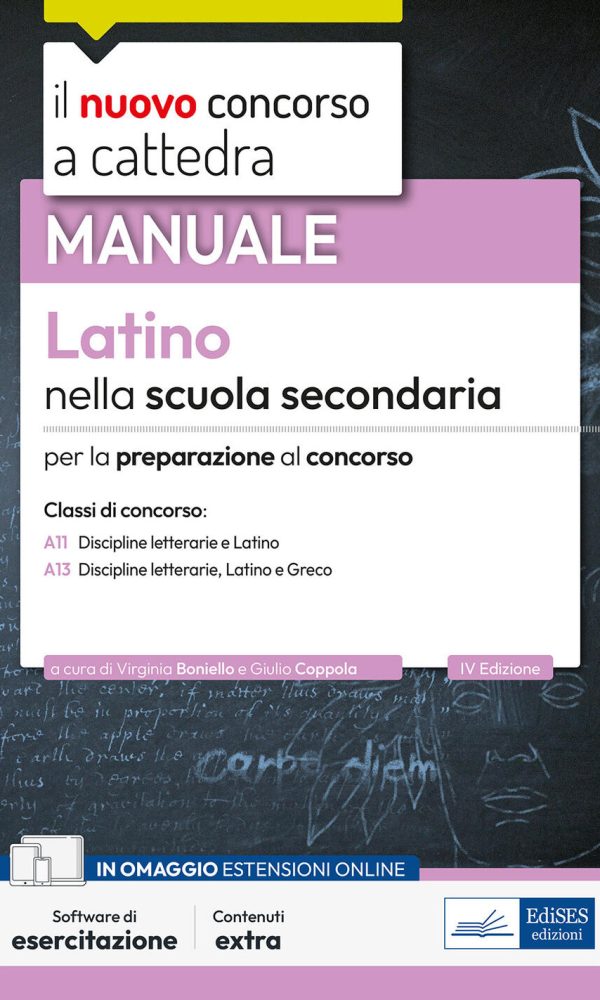 nuovo concorso a cattedra. latino nella scuola secondaria. manuale per la preparazione al concorso classi a11 e a13: dscipline lette