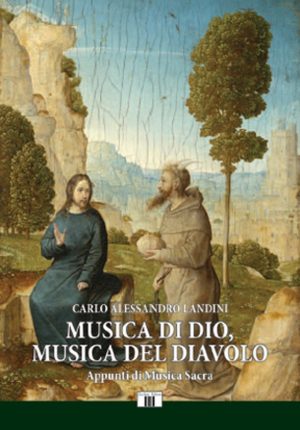 musica di dio, musica del diavolo. appunti di musica sacra