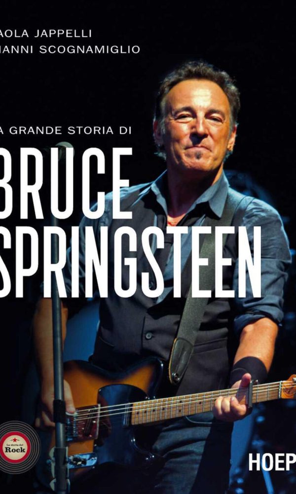 grande storia di bruce springsteen (la)