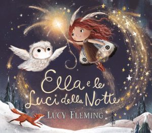 ella e le luci della notte. ediz. a colori