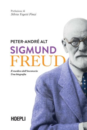 sigmund freud. il medico dell'inconscio. una biografia