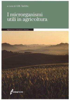 I microrganismi utili in agricoltura