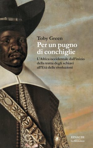 Per un pugno di conchiglie. L'Africa occ