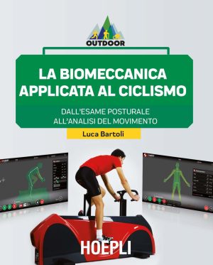biomeccanica applicata al ciclismo. dall'esame posturale all'analisi del movimento (la)