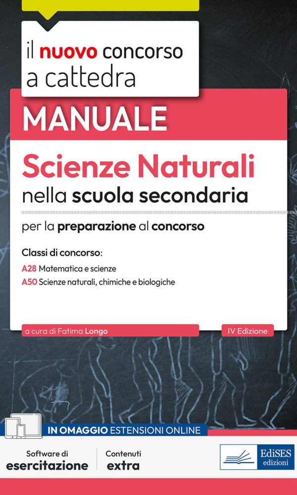 nuovo concorso a cattedra. scienze naturali nella scuola secondaria. manuale per la preparazione al concorso classi a28, a50. con es