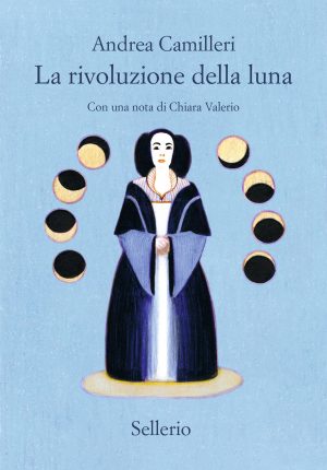 rivoluzione della luna (la)