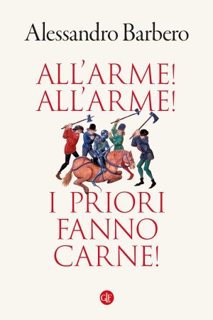 all'arme! all'arme! i priori fanno carne!