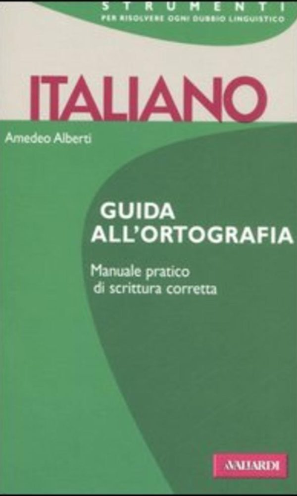 Italiano. Guida all'ortografia