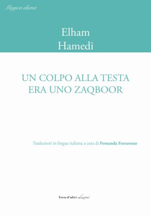colpo alla testa era uno zaqboor. ediz. italiana e inglese (un)