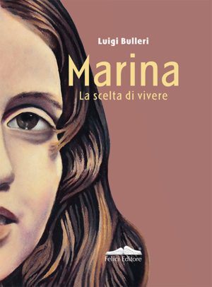 MARINA LA SCELTA DI VIVERE