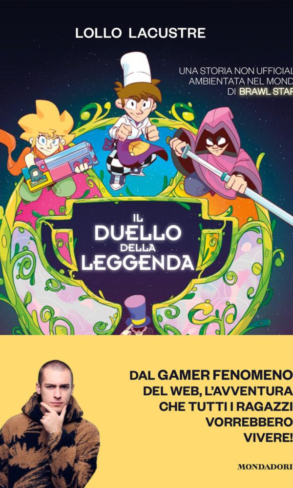 duello della leggenda. una storia non ufficiale ambientata nel mondo di brawl stars (il)