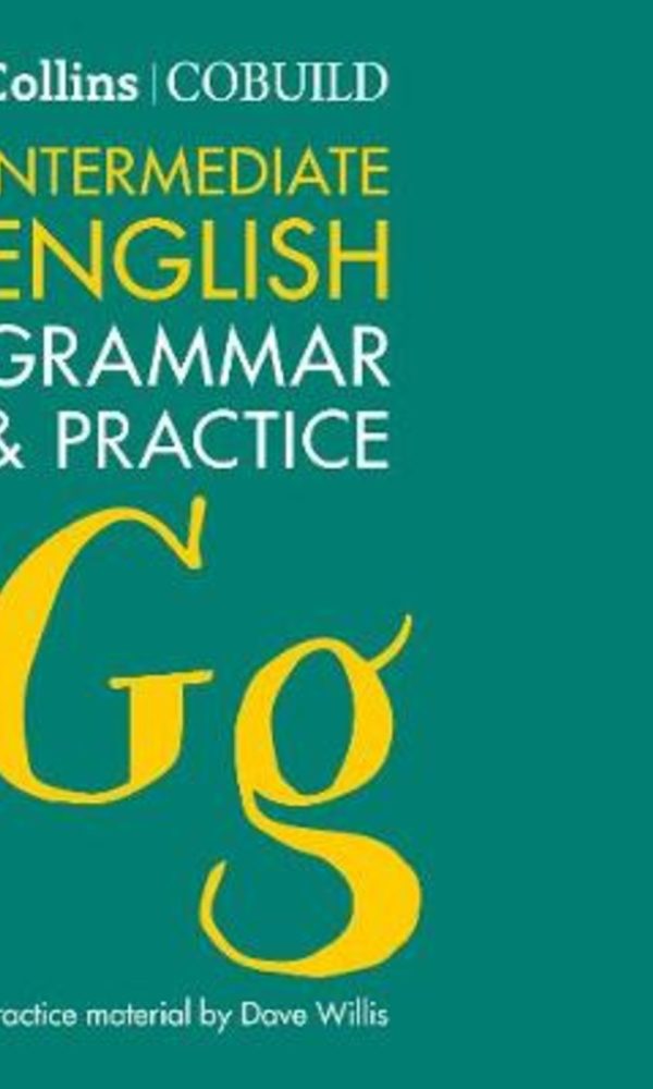 INTERMEDIATE ENGLISH GRAMMAR & PRACTICE