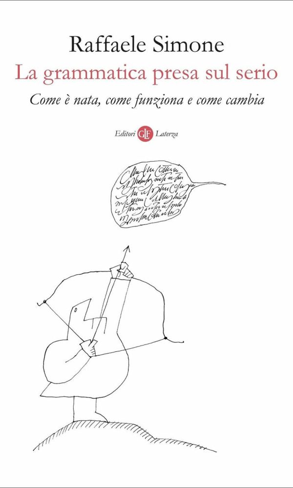 GRAMMATICA PRESA SUL SERIO (LA)