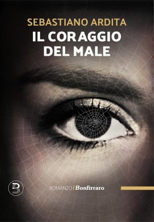 Coraggio del male (Il)